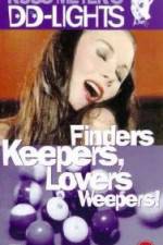 Watch Finders Keepers Lovers Weepers Online Vumoo