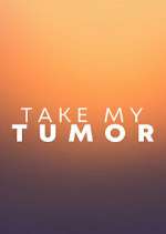 Take My Tumor vumoo