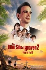 Watch The Other Side of Heaven 2: Fire of Faith Vumoo