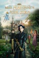 Watch Miss Peregrine's Home for Peculiar Children Vumoo