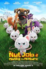Watch The Nut Job 2: Nutty by Nature Vumoo