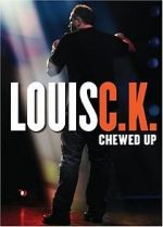 Watch Louis C.K.: Chewed Up Vumoo