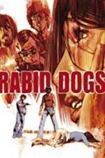 Watch Rabid Dogs Vumoo