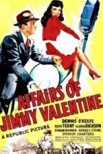 Watch The Affairs of Jimmy Valentine Vumoo