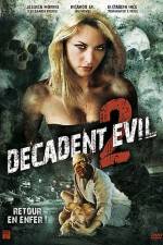 Watch Decadent Evil II Vumoo