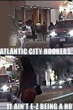 Watch Atlantic City Hookers: It Ain\'t E-Z Being a Ho\' Vumoo