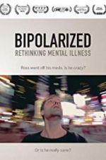 Watch Bipolarized: Rethinking Mental Illness Vumoo