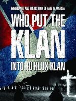 Watch Who Put the Klan Into Ku Klux Klan Vumoo