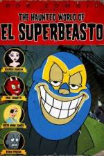 Watch The Haunted World of El Superbeasto Vumoo