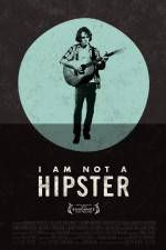 Watch I Am Not a Hipster Vumoo