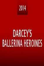 Watch Darcey's Ballerina Heroines Vumoo