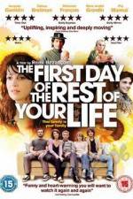 Watch The First Day of the Rest of Your Life Vumoo