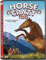 Watch Horse Crazy 2: The Legend of Grizzly Mountain Vumoo