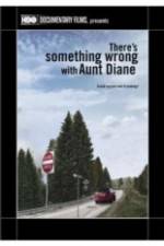 Watch There's Something Wrong with Aunt Diane Vumoo