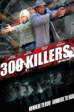Watch 300 Killers Vumoo