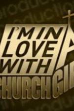 Watch I'm in Love with a Church Girl Vumoo