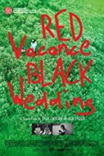 Watch Red Vacance Black Wedding Vumoo