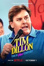 Watch Tim Dillon: This Is Your Country (TV Special 2024) Vumoo