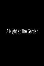 Watch A Night at the Garden Vumoo