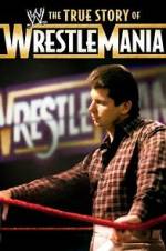 Watch The True Story of WrestleMania Vumoo