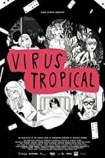 Watch Virus Tropical Vumoo