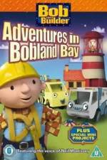Watch Bob the Builder Adventures in Bobland Bay Vumoo