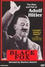 Watch Black Fox: The True Story of Adolf Hitler Vumoo