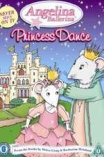 Watch Angelina Ballerina Angelinas Princess Dance Vumoo