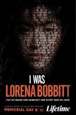 Watch I Was Lorena Bobbitt Vumoo
