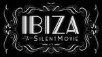 Watch Ibiza: The Silent Movie Vumoo