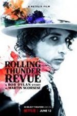 Watch Rolling Thunder Revue: A Bob Dylan Story by Martin Scorsese Vumoo