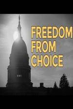 Watch Freedom from Choice Vumoo