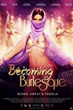 Watch Becoming Burlesque Vumoo