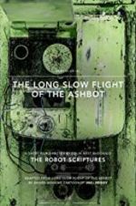 Watch The Long Slow Flight of the Ashbot Vumoo