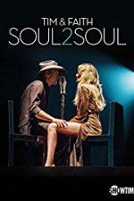 Watch Tim & Faith: Soul2Soul Vumoo