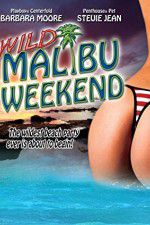 Watch Wild Malibu Weekend Vumoo