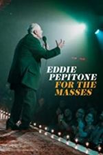 Watch Eddie Pepitone: For the Masses Vumoo