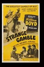 Watch Strange Gamble Vumoo