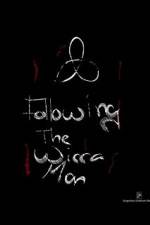 Watch Following the Wicca Man Vumoo