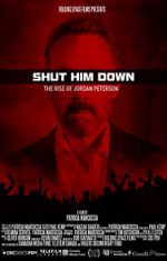 Watch Shut Him Down: The Rise of Jordan Peterson Vumoo