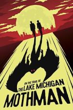 Watch On the Trail of the Lake Michigan Mothman Vumoo