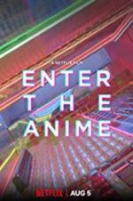 Watch Enter the Anime Vumoo