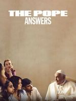 Watch The Pope: Answers Vumoo