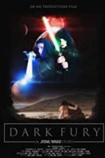 Watch Dark Fury: A Star Wars Fan Film Vumoo