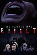 Watch The Parricidal Effect Vumoo