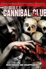 Watch Bisbee Cannibal Club Vumoo