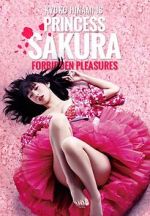 Watch Princess Sakura: Forbidden Pleasures Vumoo