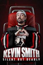 Watch Kevin Smith: Silent But Deadly Vumoo