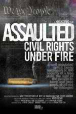 Watch Assaulted: Civil Rights Under Fire Vumoo