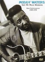 Watch Muddy Waters: Got My Mojo Working Vumoo